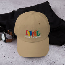 Load image into Gallery viewer, "Living Black & Magical" Dad hat