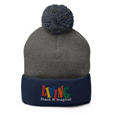 Load image into Gallery viewer, "Living Black & Magical" Pom-Pom Beanie