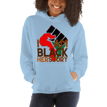 Load image into Gallery viewer, Women’s “I Am Black HERSTORY” Hoodie