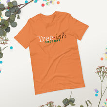 Load image into Gallery viewer, Short-Sleeve "Free-ish" Unisex T-Shirt