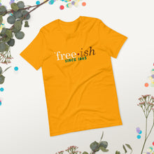 Load image into Gallery viewer, Short-Sleeve "Free-ish" Unisex T-Shirt
