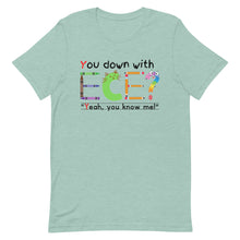 Load image into Gallery viewer, Unisex “You Down With ECE?” t-shirt