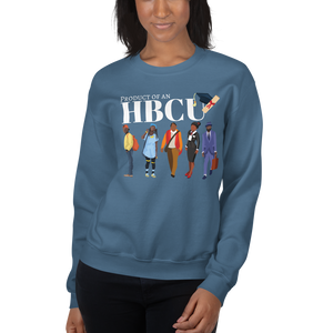 Unisex "Product of An HBCU" Sweatshirt