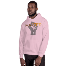 Load image into Gallery viewer, Unisex &quot;iMATTER&quot; Hoodie
