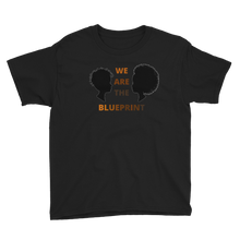 Load image into Gallery viewer, Youth &quot;We Are the Blueprint&quot; Short Sleeve T-Shirt

