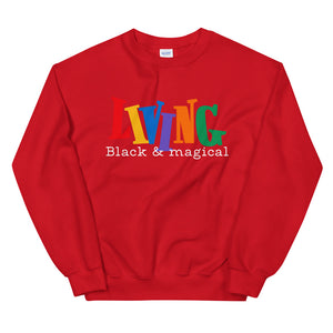 90s "Living Black & Magical" Sweatshirt