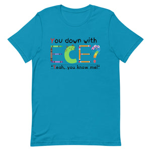 Unisex “You Down With ECE?” t-shirt