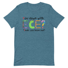Load image into Gallery viewer, Unisex “You Down With ECE?” t-shirt

